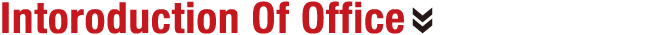 Intoroduction Of Office
